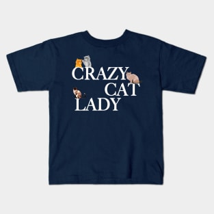 Crazy Cat Lady Kids T-Shirt
